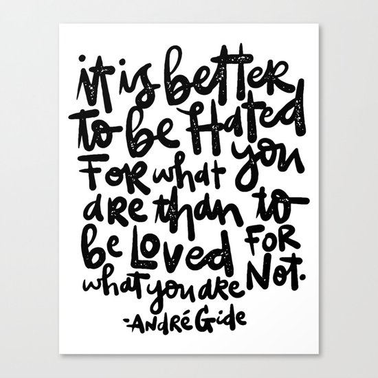 IT IS BETTER TO BE... Canvas Print