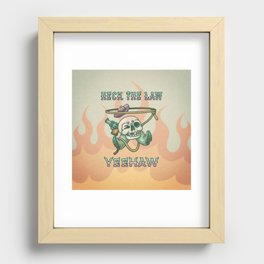 Heck The Law Recessed Framed Print