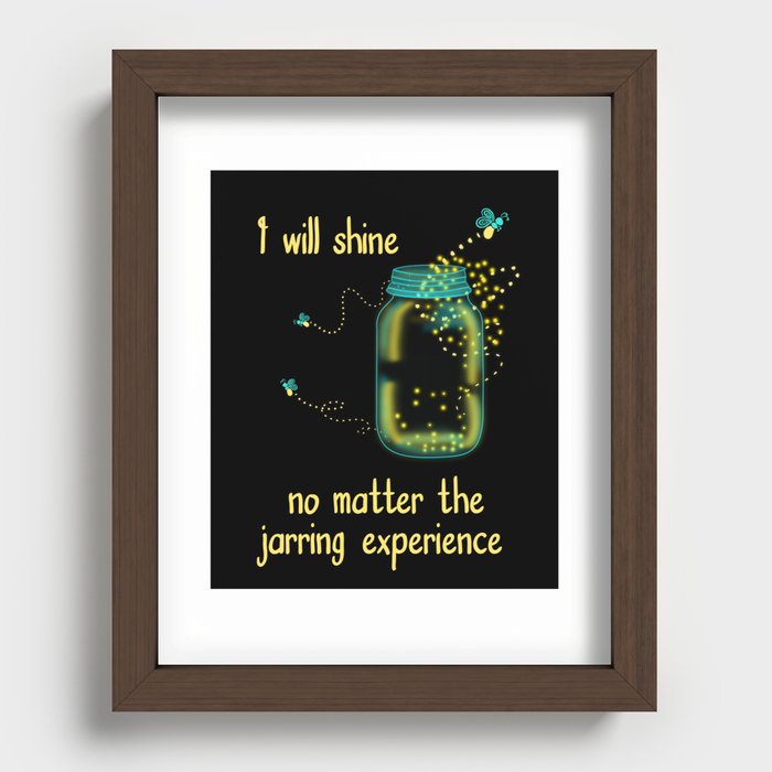 I will shine  Recessed Framed Print