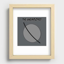 The Unemployed - Sam's t-shirt Recessed Framed Print