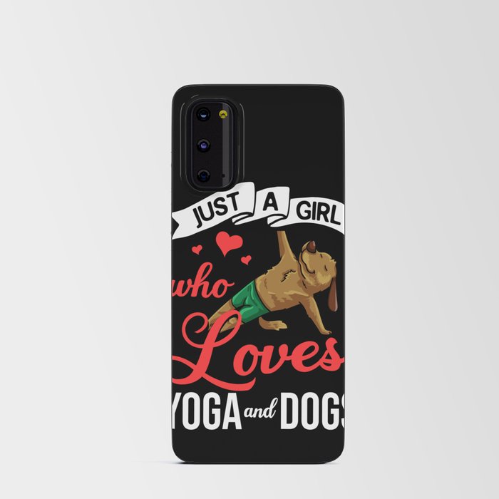 Yoga Dog Beginner Workout Poses Quotes Meditation Android Card Case