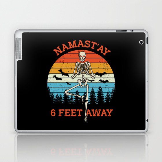 Skeleton Namastay 6 Feet Away Halloween Funny Laptop & iPad Skin