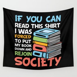 Funny Antisocial Book Lover Saying Wall Tapestry