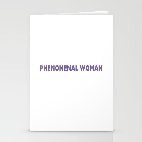 PHENOMENAL WOMAN Stationery Cards