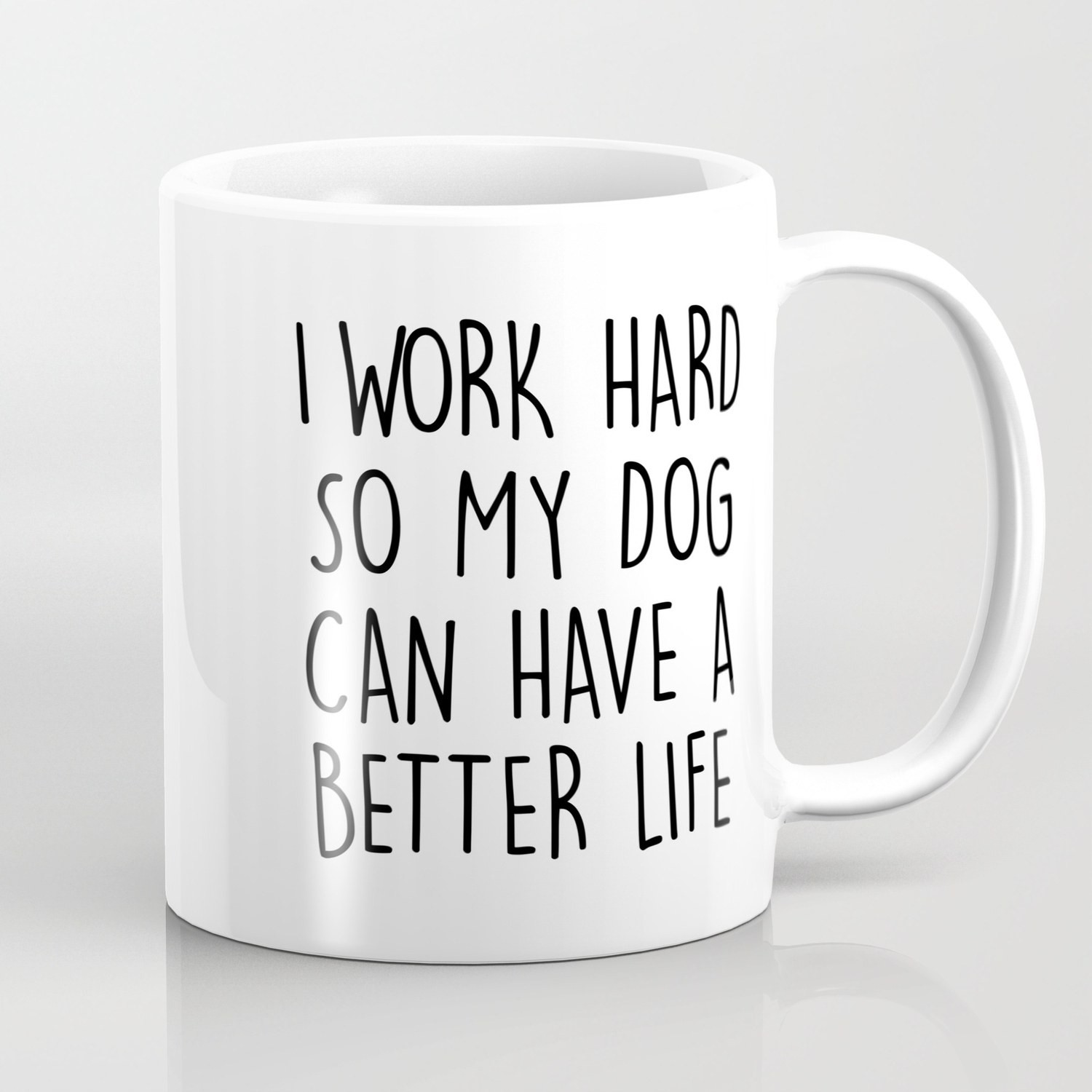 Betterlife Funny Dog Mug I Work Hard So That My Borzoi Can Have A Better Life Coffee Mug 