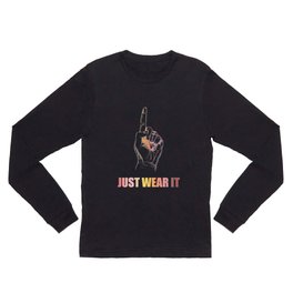 Just Wear It 1.0 Long Sleeve T Shirt | Finger, Typography, Hand, Slogan, Pop Art, Justwearit, Wearyourfacemask, Wearyourmask, Digital, Drawing 