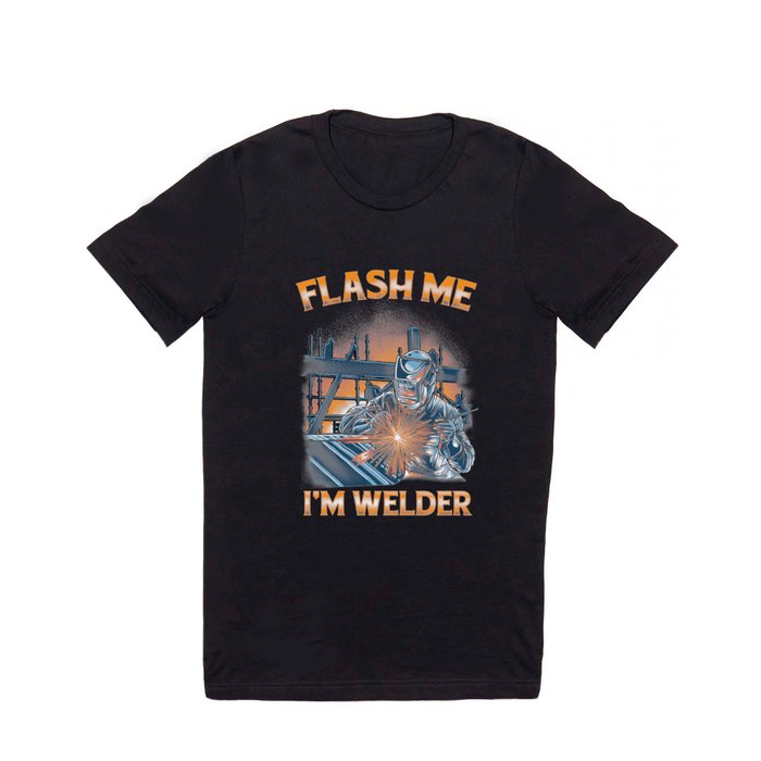 I'm Welder T Shirt