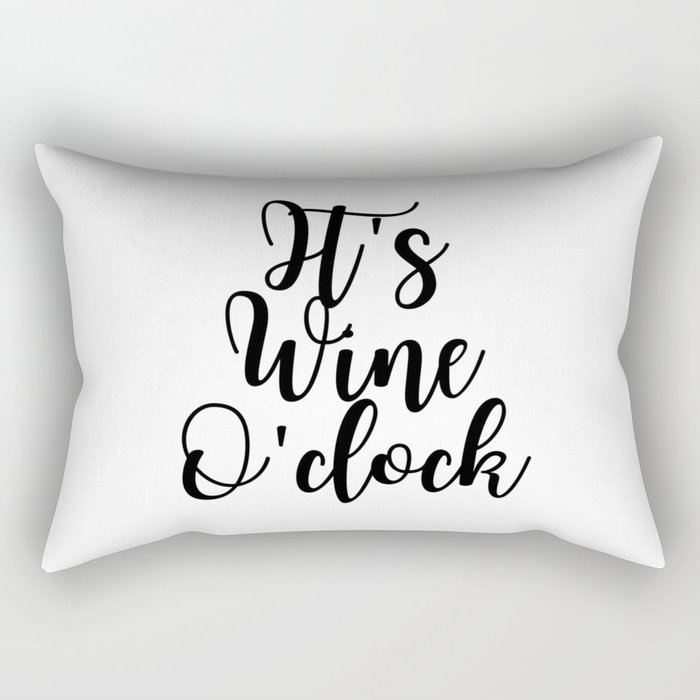 It's Wine O'clock Rectangular Pillow