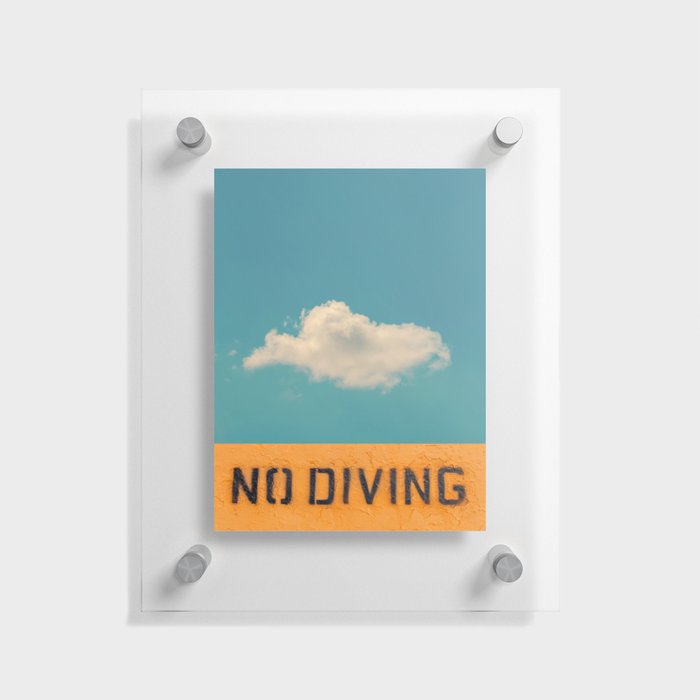 No Diving Floating Acrylic Print