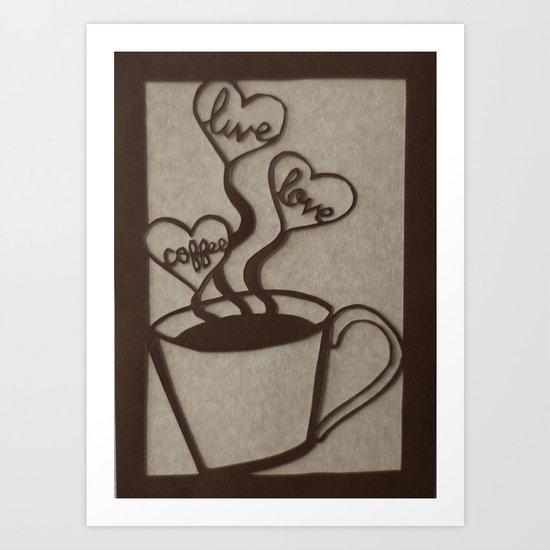 Live, Love, Coffee Art Print