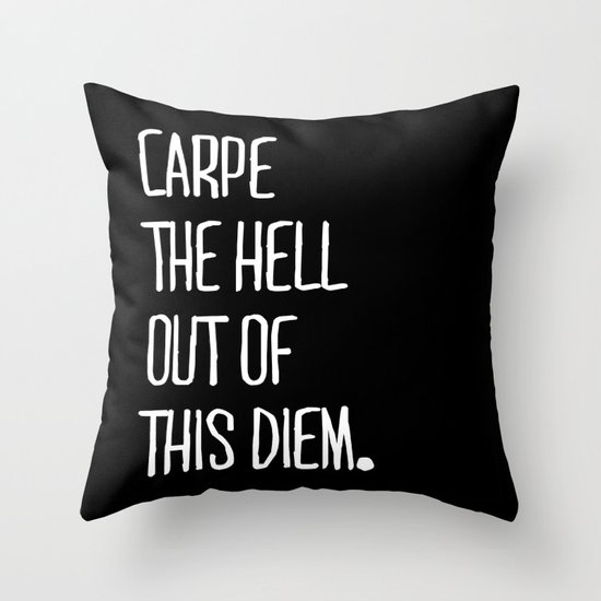 Carpe Diem ///www.pencilmeinstationery.com Throw Pillow