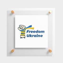 Freedom Ukraine Floating Acrylic Print