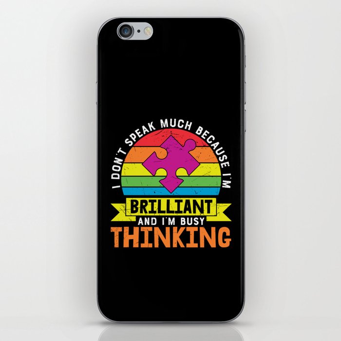 Busy Thinking Autism Awareness Quote iPhone Skin