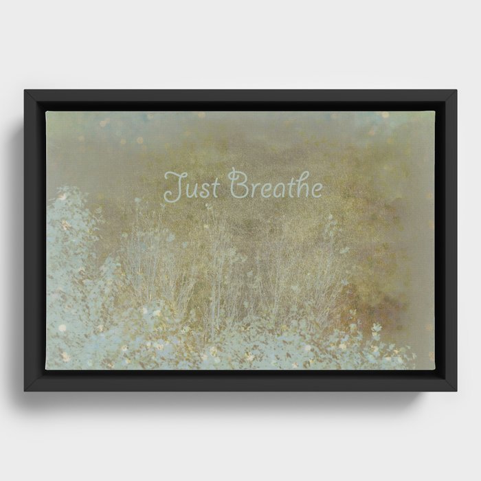 Just Breathe Framed Canvas