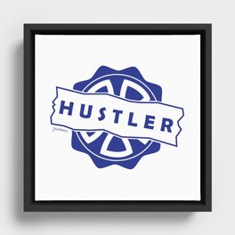 Hustler Mode ! Framed Canvas