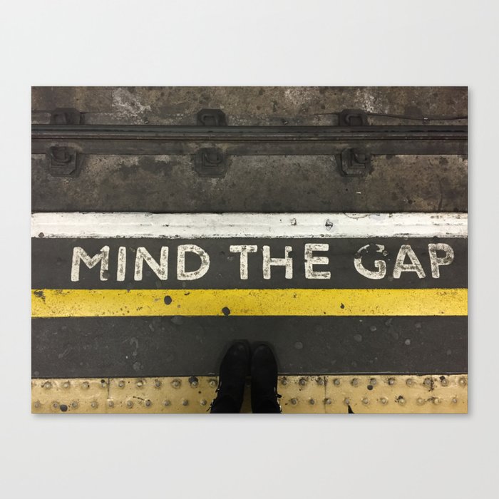 Mind the Gap Canvas Print