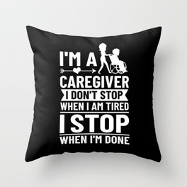 Caregiver Quotes Elderly Caregiving Care Worker Throw Pillow