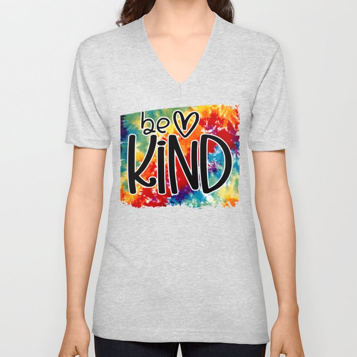 Be Kind Tye Dye Rainbow, Kindness shirts, Kindness Matters Shirt V Neck T Shirt