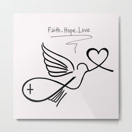 FAITH.HOPE.LOVE_0002 Metal Print