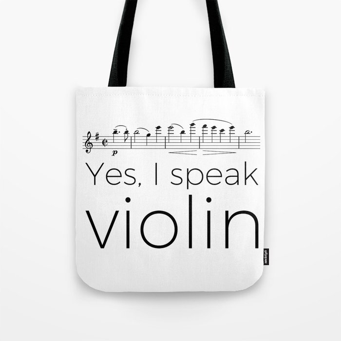 I speak violin Tote Bag