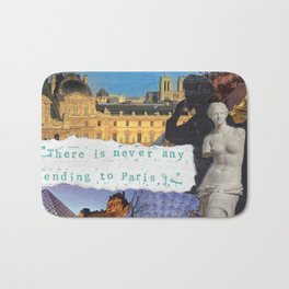 There is never any ending to Paris Bath Mat