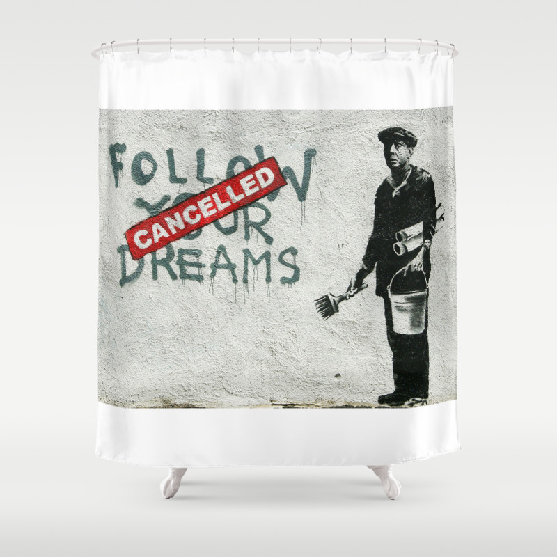 Banksy Follow Your Dreams Shower Curtain