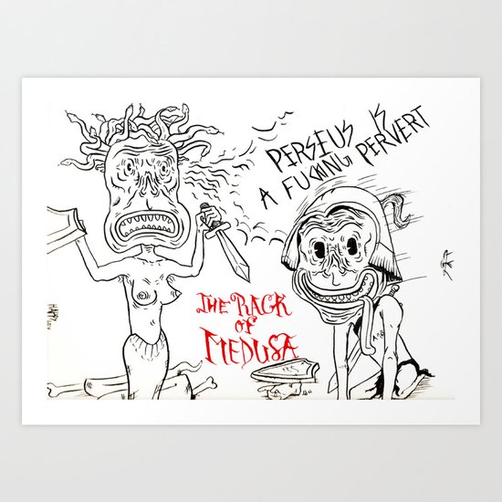 The Rack of Medusa Art Print
