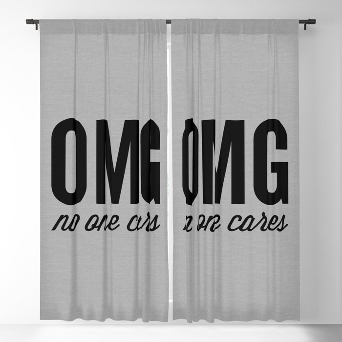 No One Cares Funny Quote Blackout Curtain