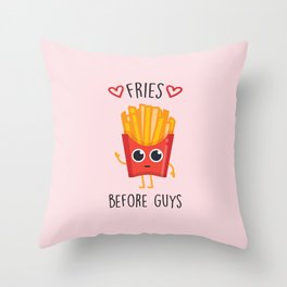 Fries Before Guys, Funny, Cute, Quote Throw Pillow