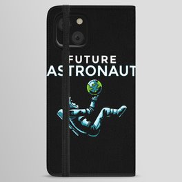 Future Astronaut Spaceman Cosmonaut Astronomy iPhone Wallet Case