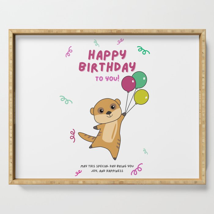 Meerkat Wishes Happy Birthday To You Serving Tray