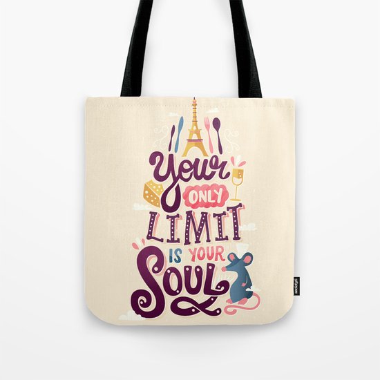 Your Only Limit Is Your Soul Tote Bag