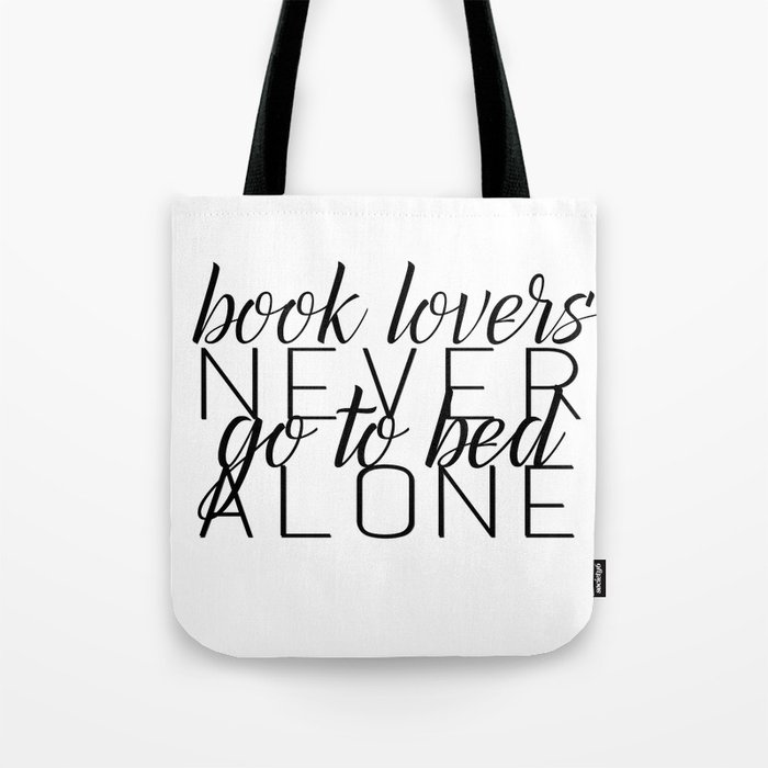 Book Lovers Never Go To Bed Alone Tote Bag