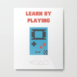 Retro Video Game Metal Print | Typography, Console, Inspirational, Quote, Game, Fun Play, Game Controller, 90S Game, Learn By Playing, 80S Game 