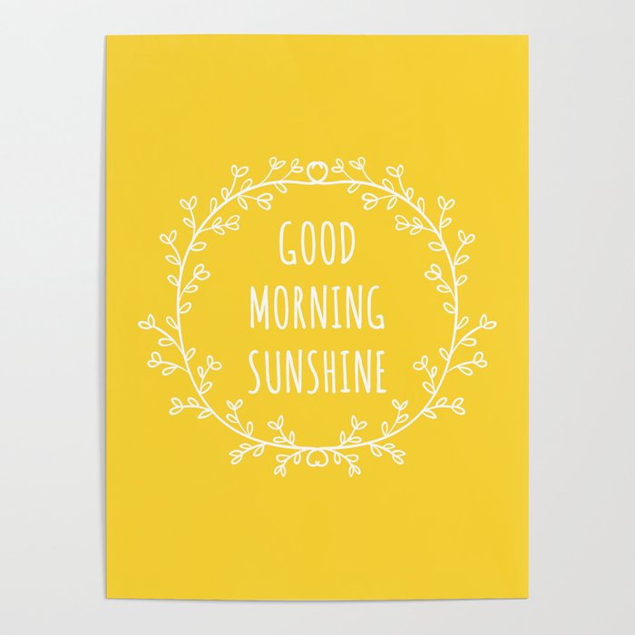 Good Morning Sunshine Poster