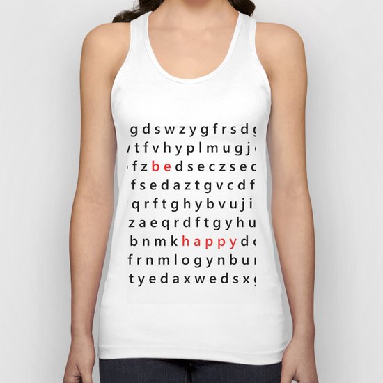 Be Happy - Inspirational, happy, smiley, smiling quote, positive message, black and white typography Unisex Tank Top