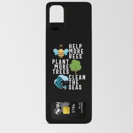 Help Bees Plant Trees Clean Seas Android Card Case