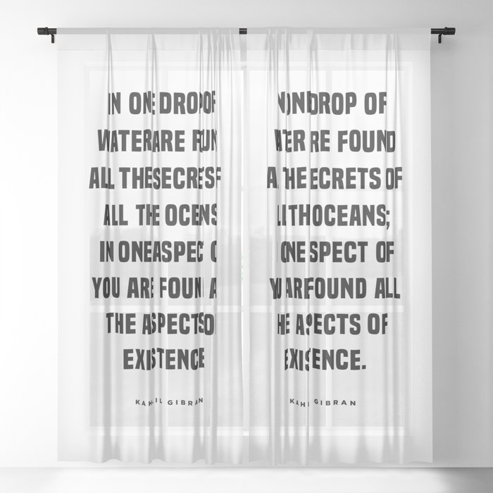 One drop of water - Kahlil Gibran Quote - Literature - Typography Print 1 Sheer Curtain