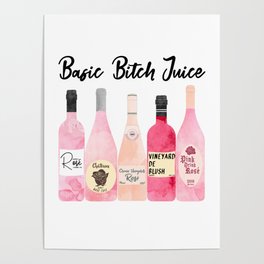 Basic Bitch Juice Poster
