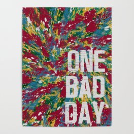 One Bad Day Poster
