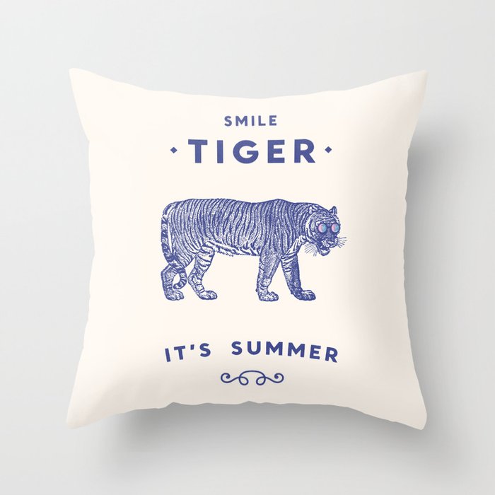 Smile Tiger, it's Summer Throw Pillow
