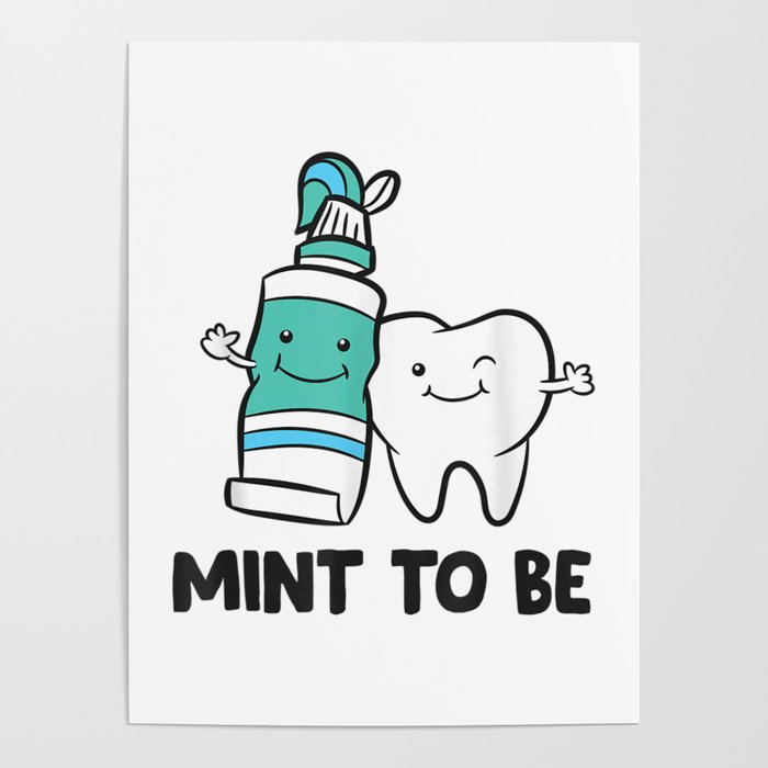 Dentist Hygienist Assistant Tooth Mint Poster