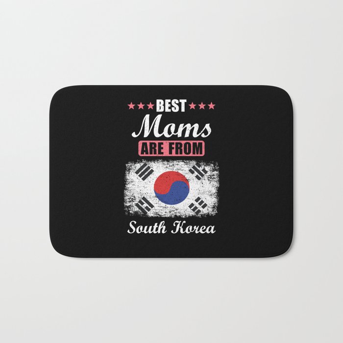 Best Moms are from South Korea Bath Mat