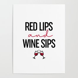 Red Lips And Wine Sips Poster