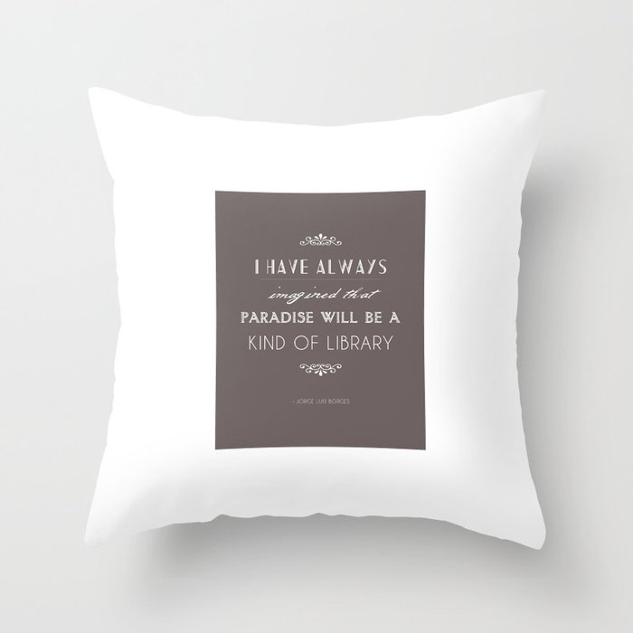 Paradise is a Library Throw Pillow
