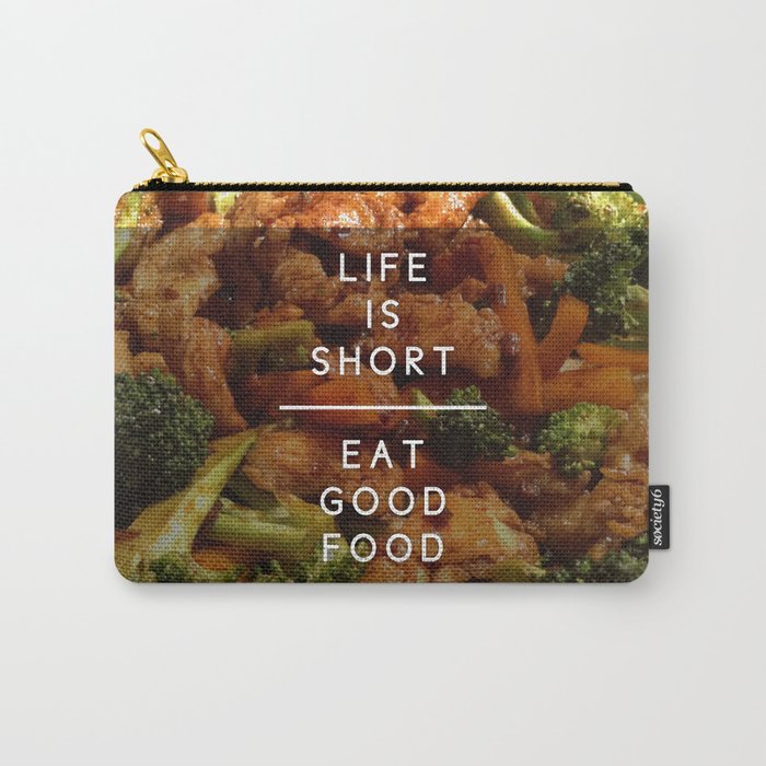 Eat Good Food Carry-All Pouch