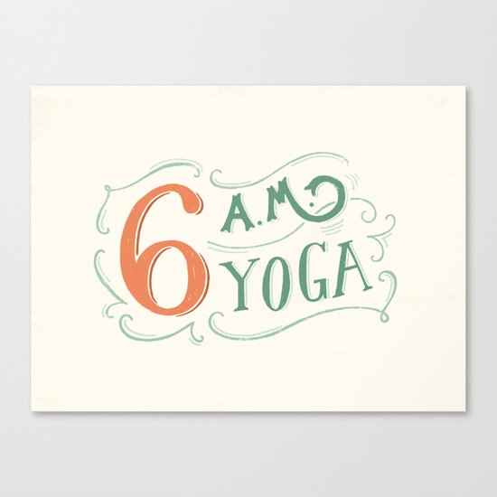 6AM Yoga Canvas Print