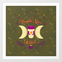Pumpkin Spice Witch Art Print