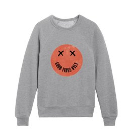 Good Vibes Only (Textured) Smile Quote Kids Crewneck