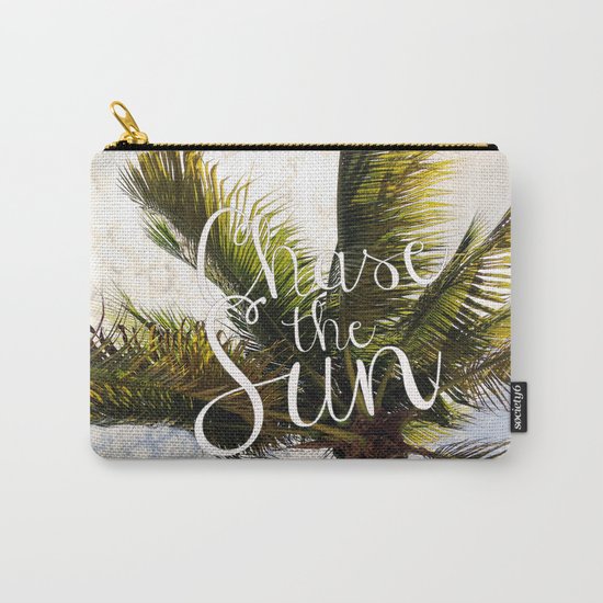 CHASE THE SUN QUOTE Carry-All Pouch